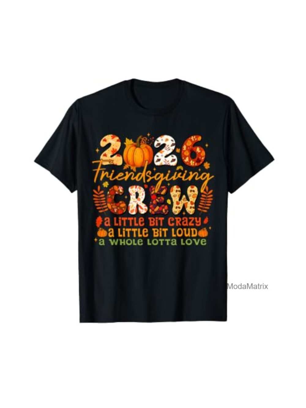 Friendsgiving 2026 Matching Thanksgiving Pumpkin T-Shirt Crew Neck